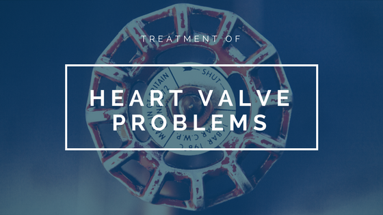 Treatment of Valve Problems