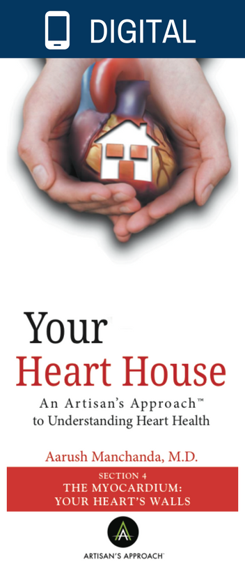 The Myocardium: Your Hearts Walls-Artisan's Approach to Precision Medicine